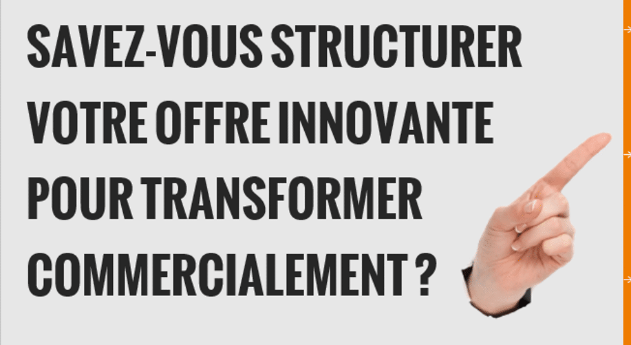 Vous savez développer un produit/service innovant, mais savez-vous structurer une offre pour faciliter la transformation commerciale ? Pour faciliter l’achat  au-delà de la curiosité ou du 1er test, l’usage et l'adoption client dans la durée.